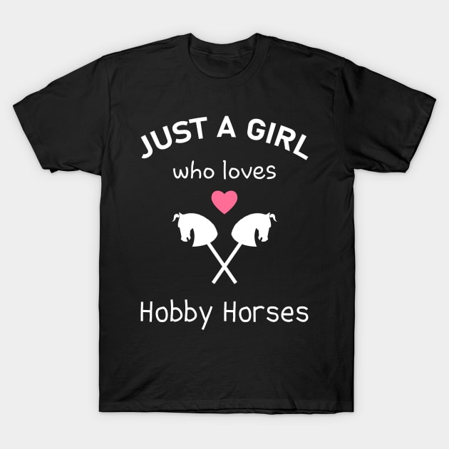 Hobby Horse Hobby Horse Hobby Horses Horse T-Shirt by wbdesignz
